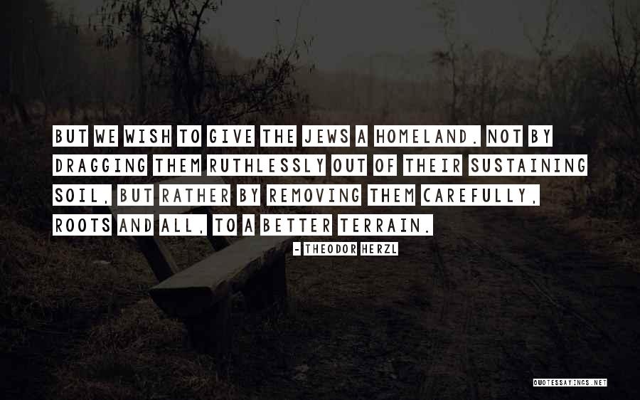 Gw Bush 911 Quotes By Theodor Herzl Gw Bush 911 Quotes By Theodor Herzl