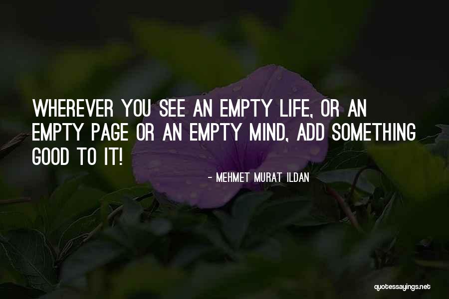 Gwangan Quotes By Mehmet Murat Ildan Gwangan Quotes By Mehmet Murat Ildan