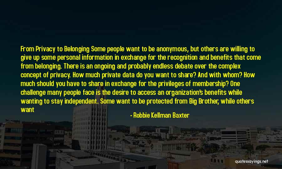Gwardan Quotes By Robbie Kellman Baxter Gwardan Quotes By Robbie Kellman Baxter