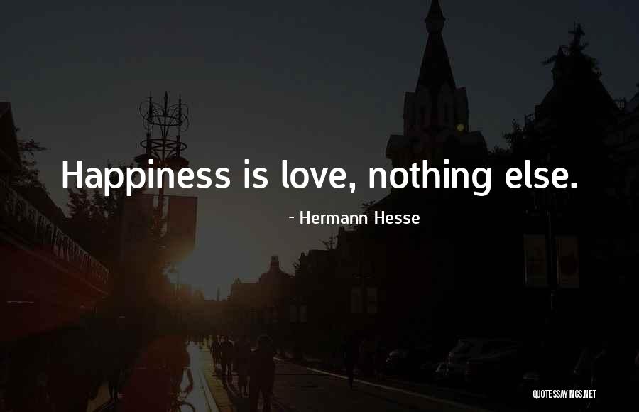 Gwathmey Houses Quotes By Hermann Hesse Gwathmey Houses Quotes By Hermann Hesse