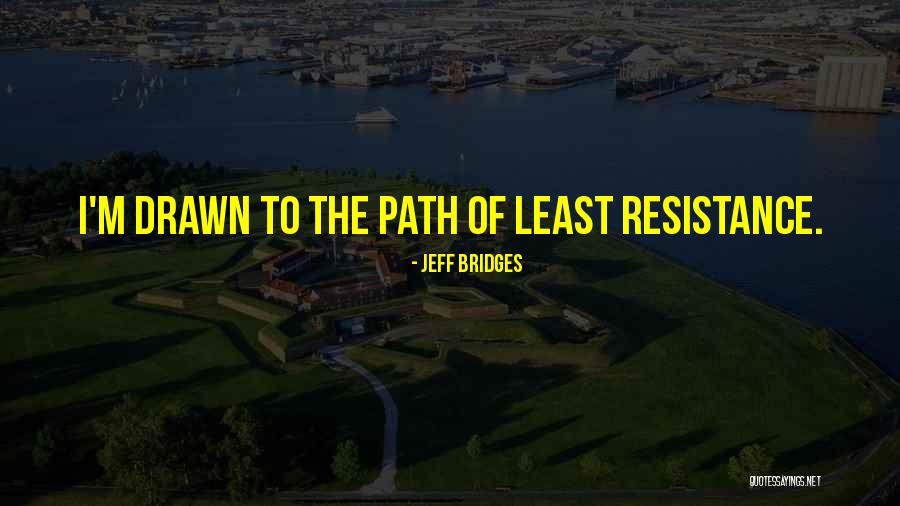 Gwayi Quotes By Jeff Bridges Gwayi Quotes By Jeff Bridges