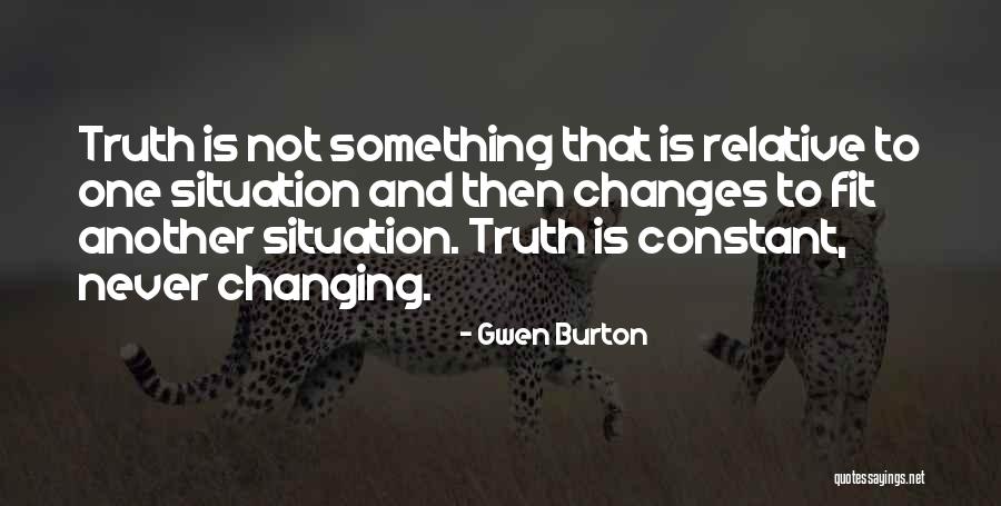 Gwen Burton Quotes 1746415