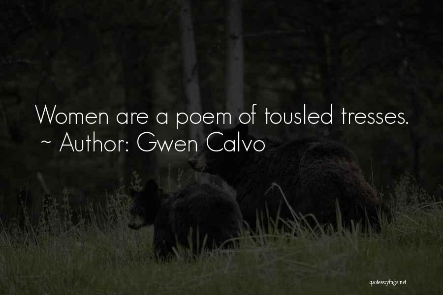 Gwen Calvo Quotes 1025208