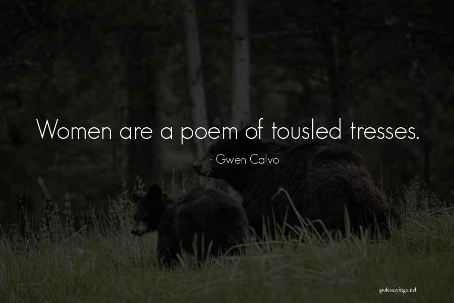 Gwen Calvo Quotes 1025208 Gwen Calvo Quotes 1025208