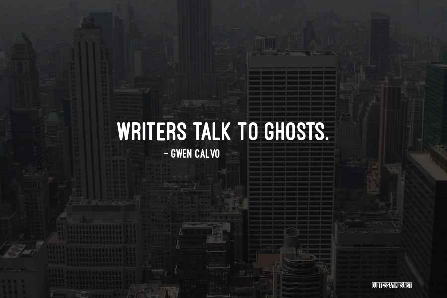Gwen Calvo Quotes 1089866 Gwen Calvo Quotes 1089866