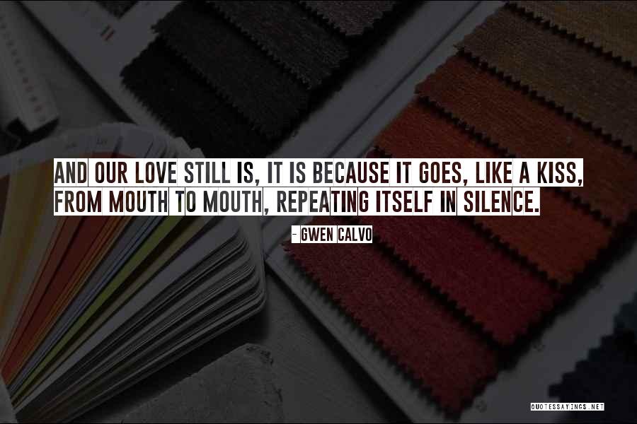 Gwen Calvo Quotes 1297546 Gwen Calvo Quotes 1297546