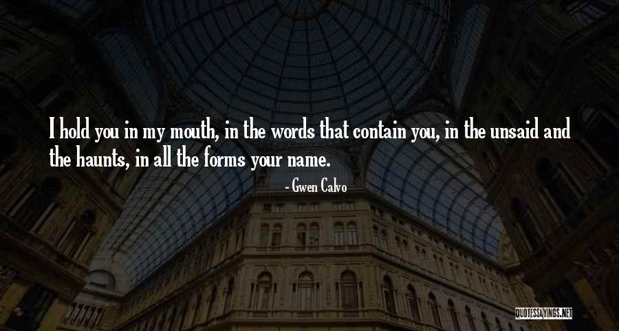 Gwen Calvo Quotes 1399300 Gwen Calvo Quotes 1399300