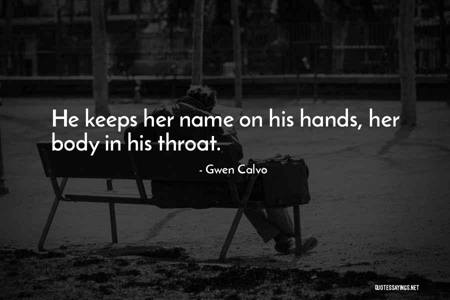 Gwen Calvo Quotes 1969558 Gwen Calvo Quotes 1969558