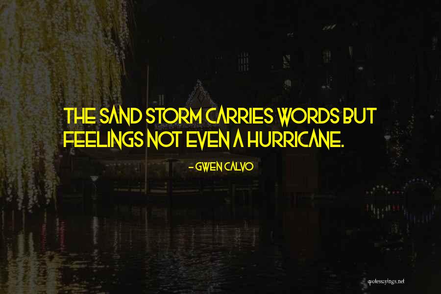 Gwen Calvo Quotes 2133091 Gwen Calvo Quotes 2133091