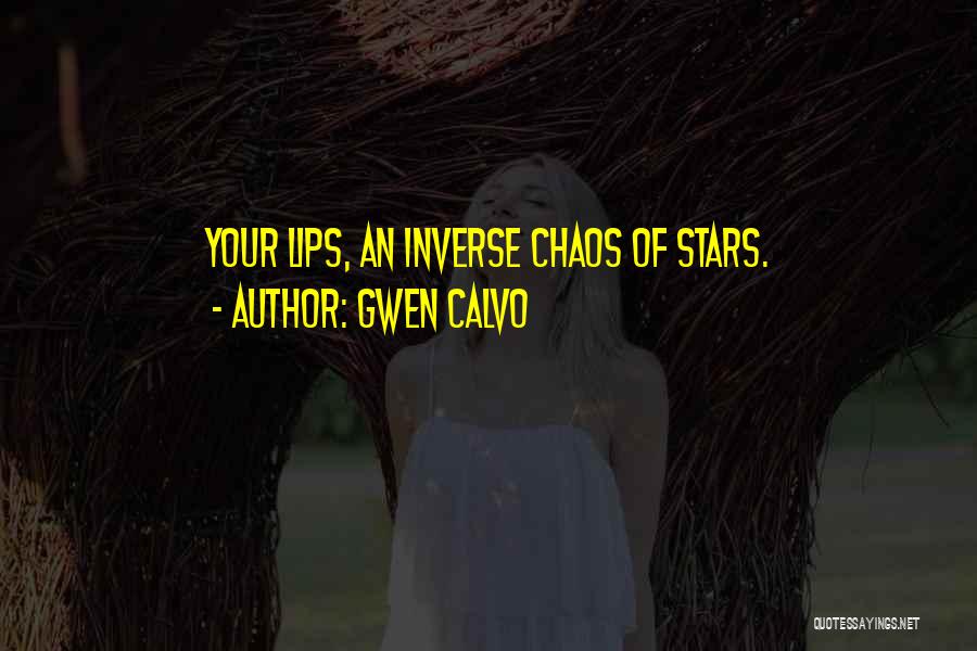 Gwen Calvo Quotes 299577