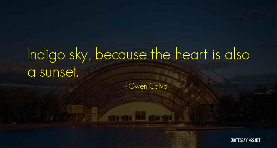 Gwen Calvo Quotes 518539 Gwen Calvo Quotes 518539