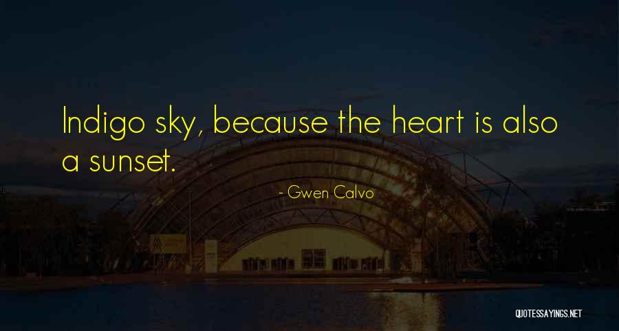 Gwen Calvo Quotes 518539