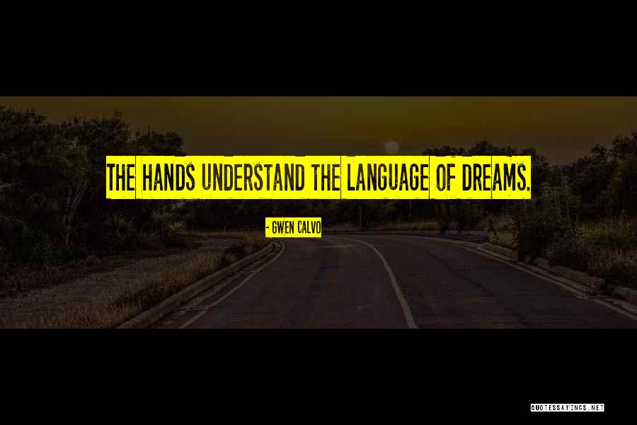 Gwen Calvo Quotes 617619 Gwen Calvo Quotes 617619