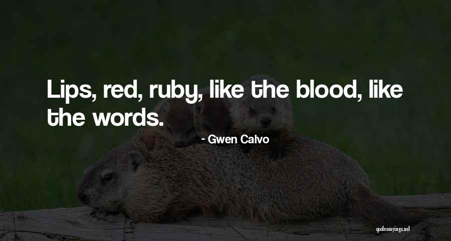 Gwen Calvo Quotes 812086 Gwen Calvo Quotes 812086