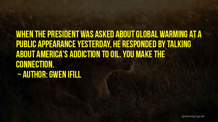 Gwen Ifill Quotes 181774