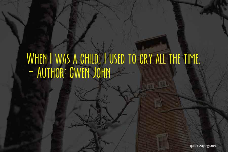 Gwen John Quotes 434454