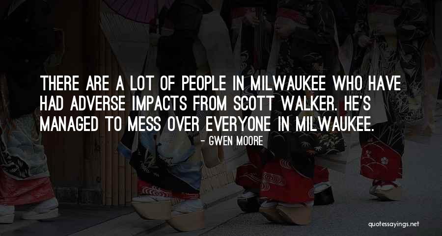 Gwen Moore Quotes 2144516 Gwen Moore Quotes 2144516