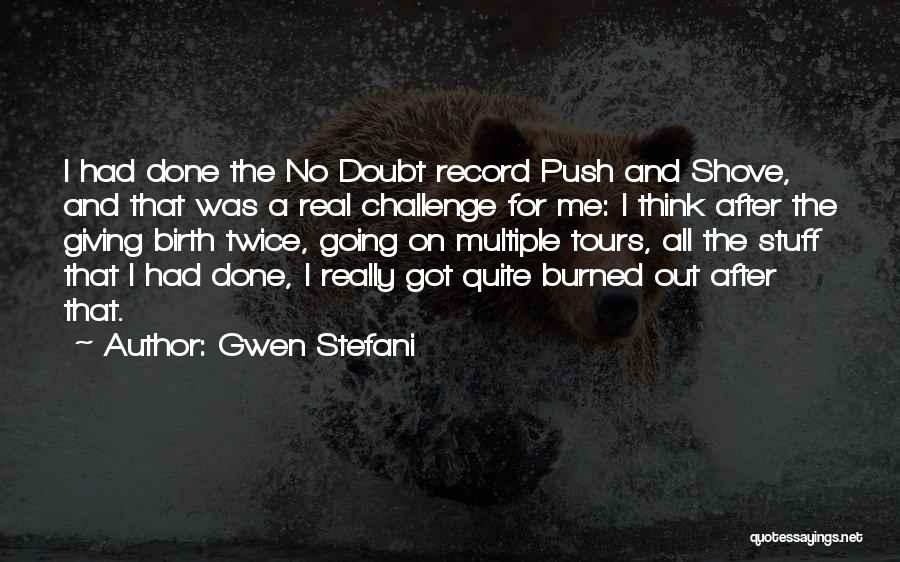 Gwen Stefani Quotes 383825