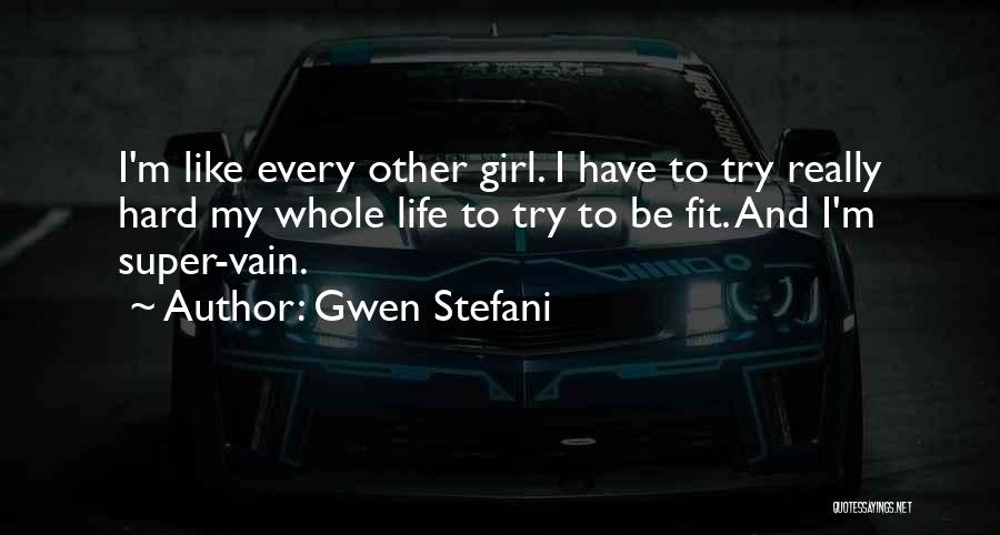 Gwen Stefani Quotes 81085