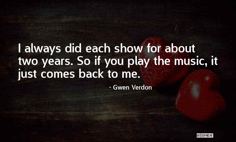 Gwen Verdon Quotes 1253094