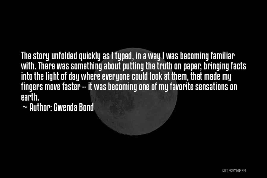 Gwenda Bond Quotes 1268897