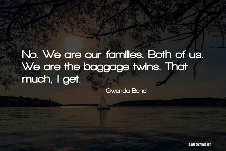 Gwenda Bond Quotes 1868171