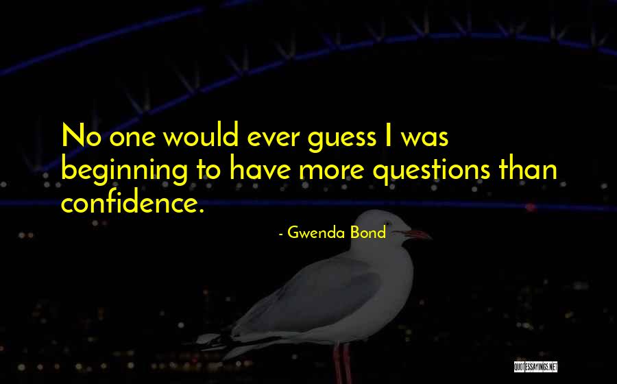 Gwenda Bond Quotes 1906964