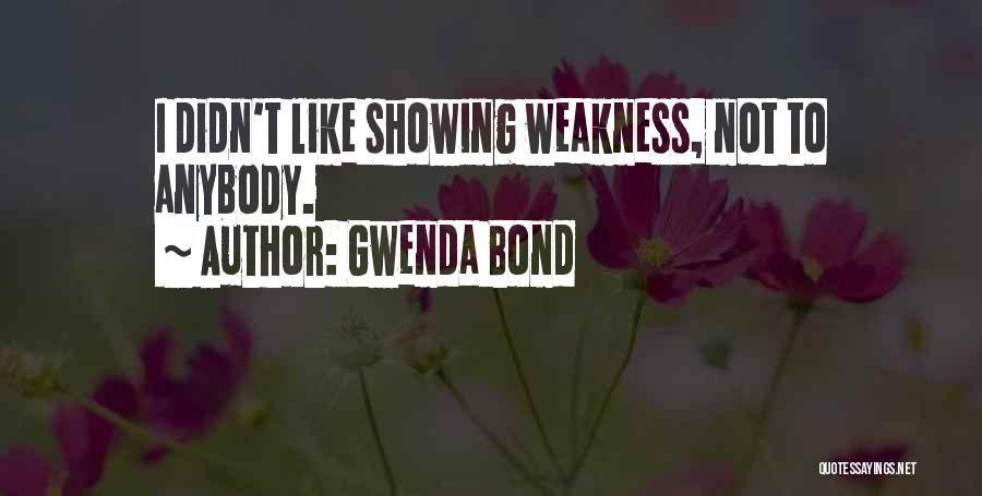 Gwenda Bond Quotes 2114947