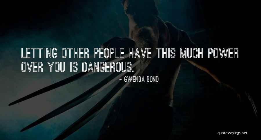 Gwenda Bond Quotes 499491 Gwenda Bond Quotes 499491