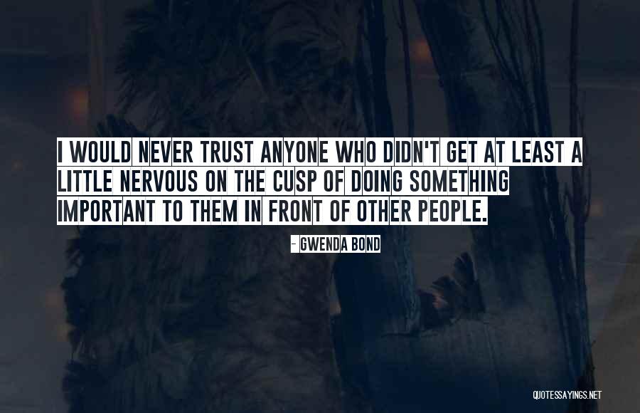 Gwenda Bond Quotes 517581 Gwenda Bond Quotes 517581