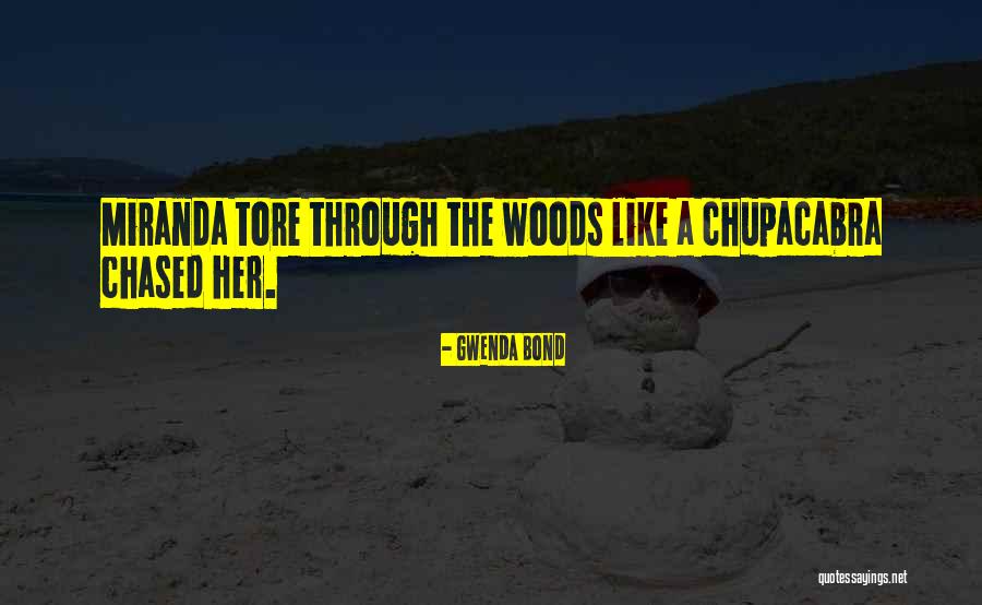 Gwenda Bond Quotes 954006 Gwenda Bond Quotes 954006