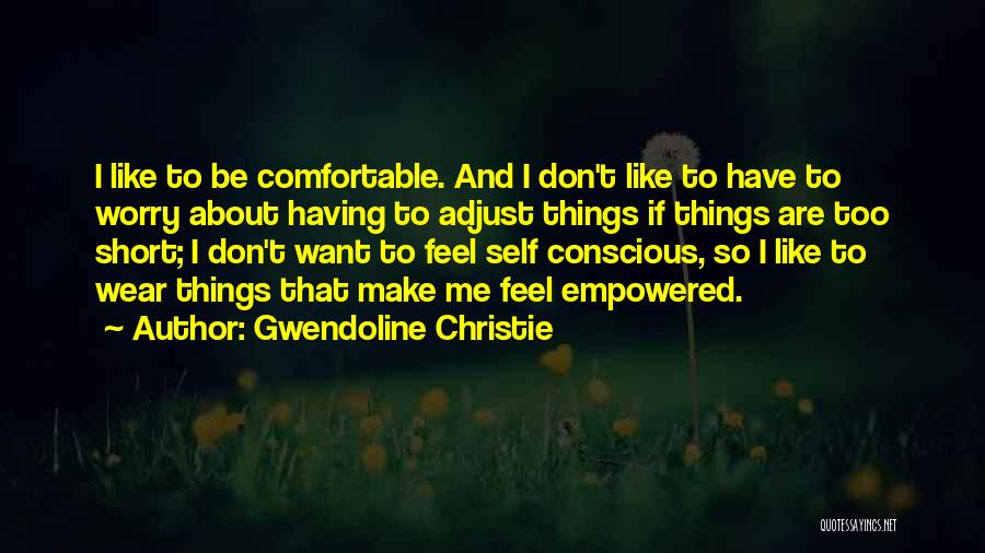 Gwendoline Christie Quotes 158238