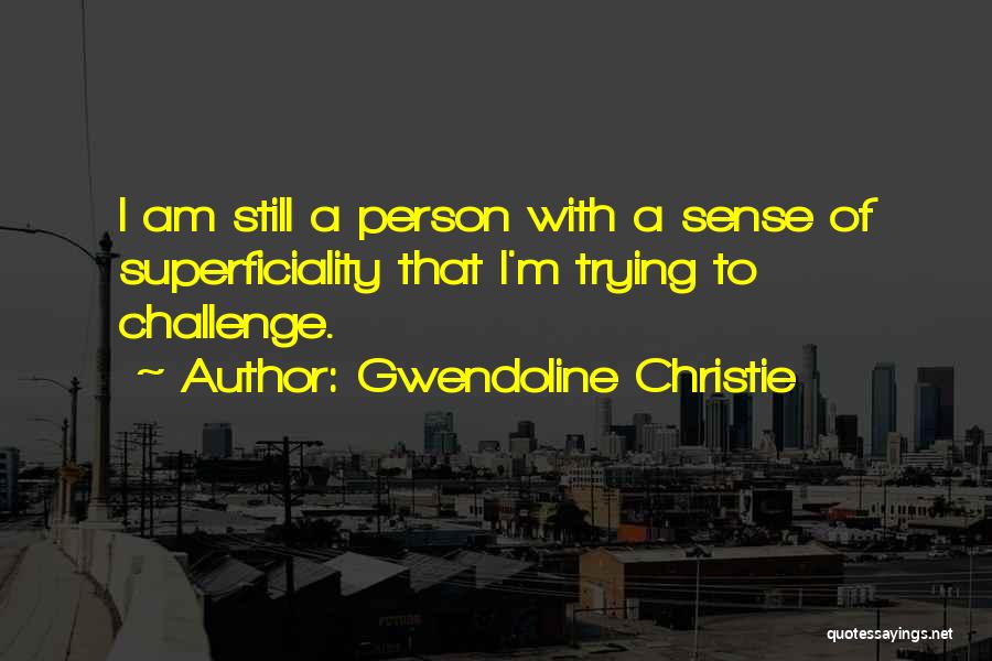 Gwendoline Christie Quotes 1924838