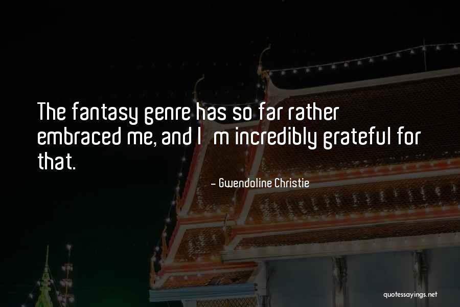 Gwendoline Christie Quotes 200695