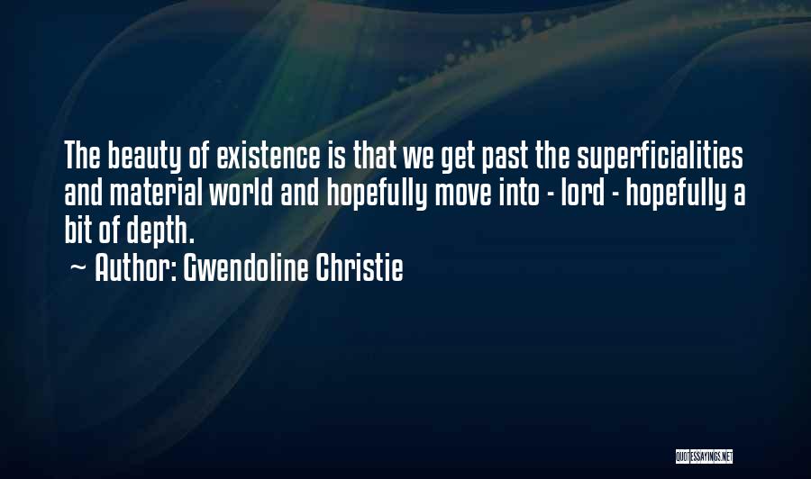 Gwendoline Christie Quotes 667293