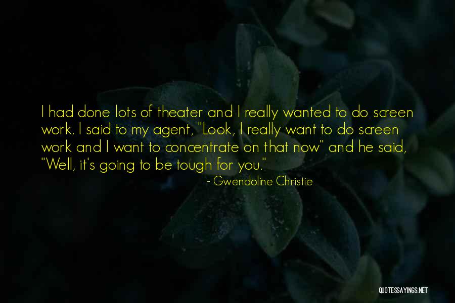 Gwendoline Christie Quotes 790588 Gwendoline Christie Quotes 790588