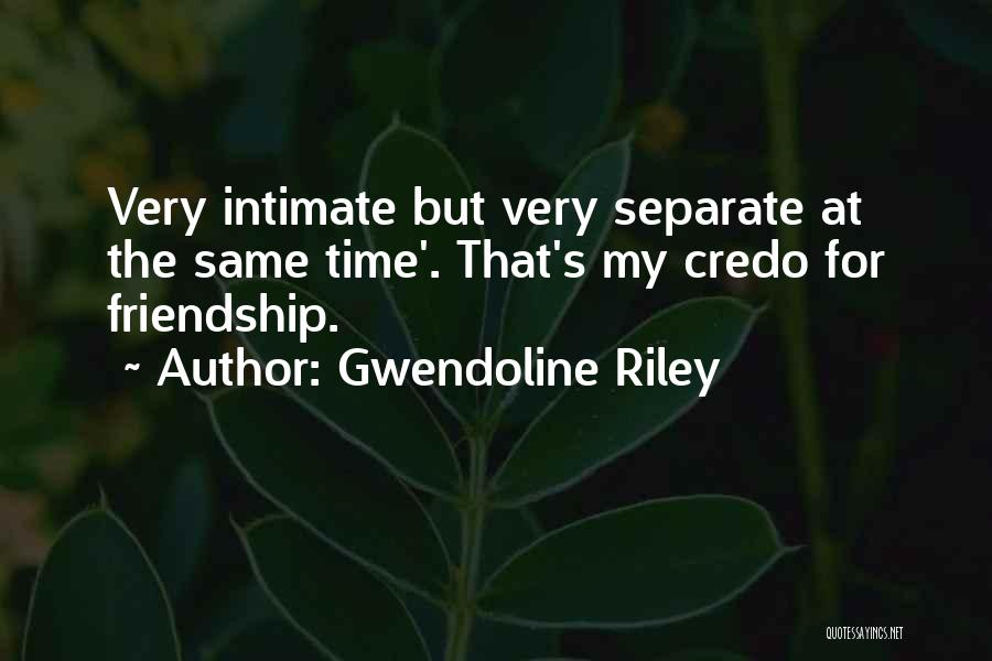 Gwendoline Riley Quotes 404192