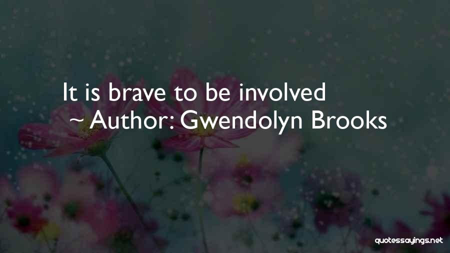 Gwendolyn Brooks Quotes 193790