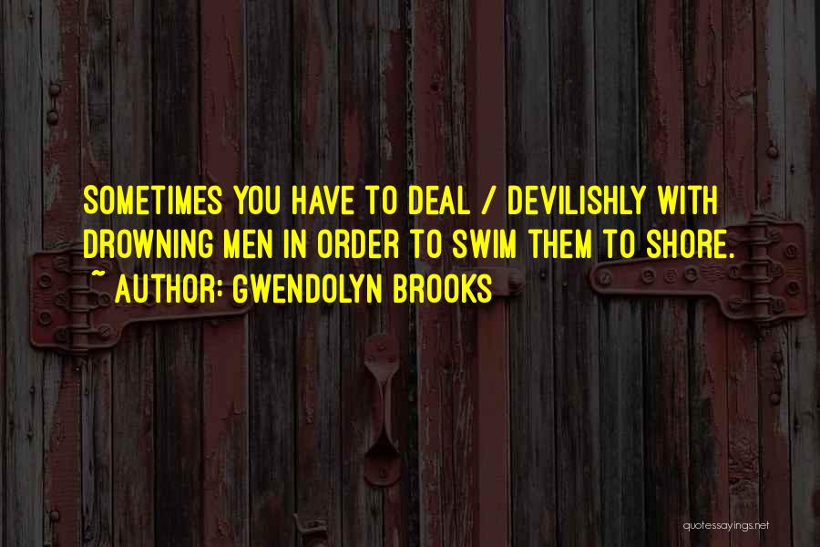 Gwendolyn Brooks Quotes 2267029