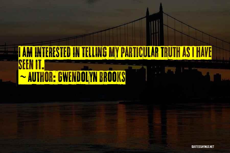Gwendolyn Brooks Quotes 305555