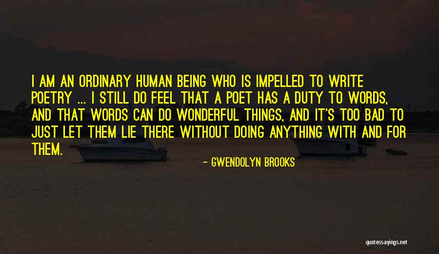 Gwendolyn Brooks Quotes 338829