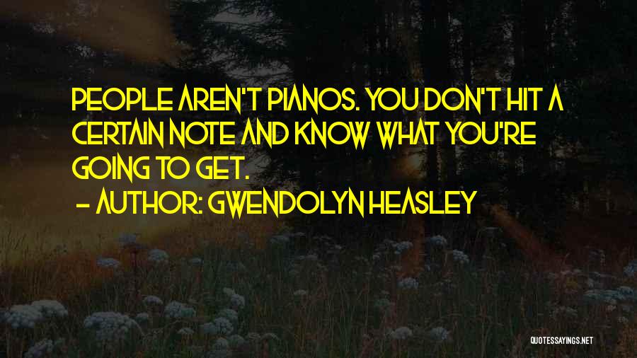 Gwendolyn Heasley Quotes 1921746