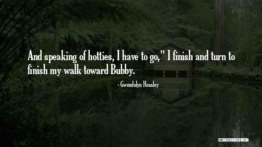 Gwendolyn Heasley Quotes 884321 Gwendolyn Heasley Quotes 884321