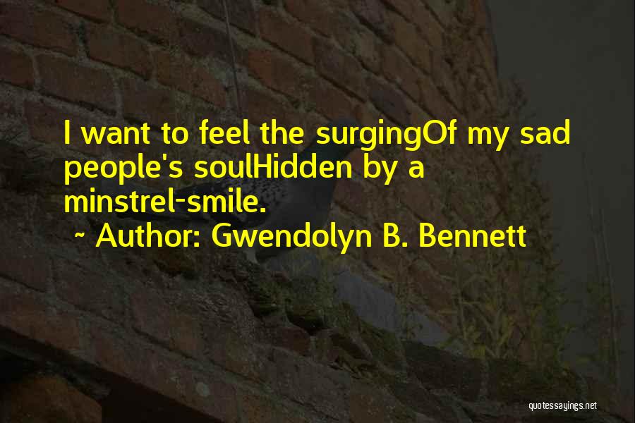 Gwendolyn Quotes By Gwendolyn B. Bennett