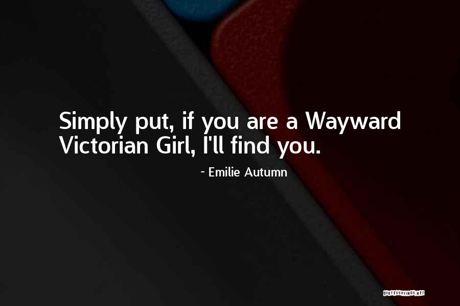 Gwendy Montejano Quotes By Emilie Autumn Gwendy Montejano Quotes By Emilie Autumn