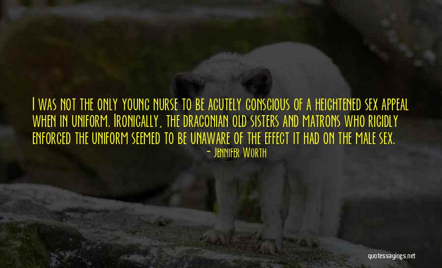 Gwenevere 7 Quotes By Jennifer Worth Gwenevere 7 Quotes By Jennifer Worth