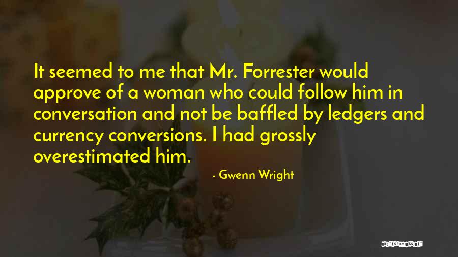 Gwenn Wright Quotes 1201487 Gwenn Wright Quotes 1201487