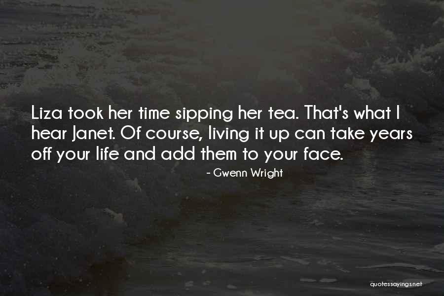 Gwenn Wright Quotes 1552482