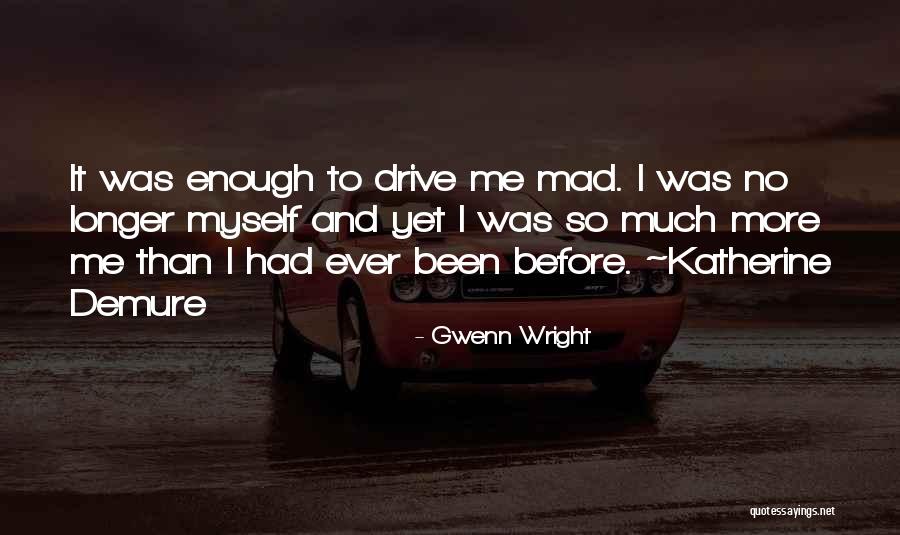 Gwenn Wright Quotes 256276