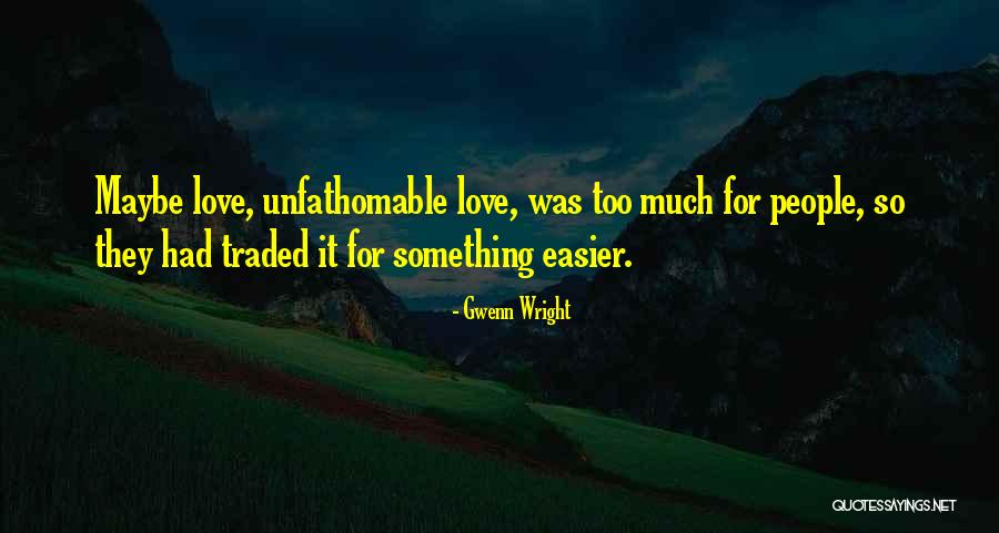 Gwenn Wright Quotes 535857 Gwenn Wright Quotes 535857